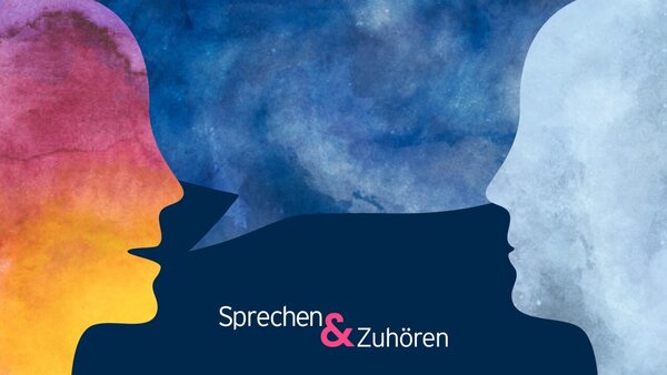 Sprechen und Zuh&ouml;ren